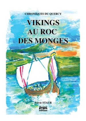 Vikings au roc des Monges- Avenir Edition