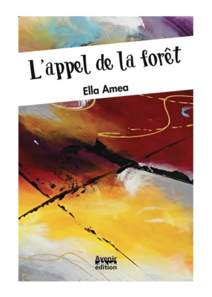 l'Appel de la Forêt Avenir Edition